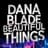 Dana Blade