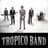 Tropico Band