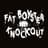 Fat Boyster Knockout