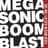 Mega Sonic Boom Blast
