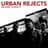 Urban Rejects
