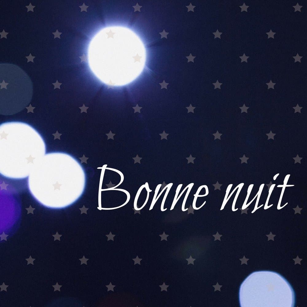 Bonne nuit ma chérie