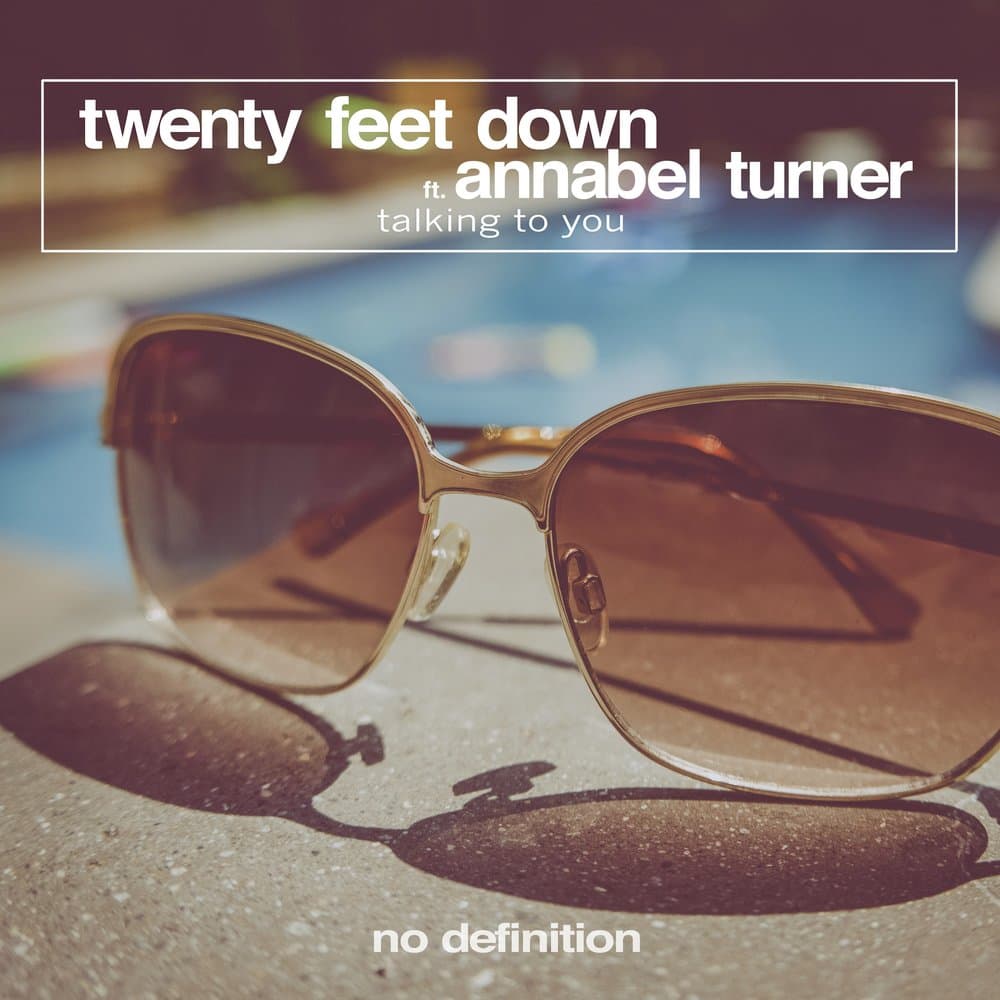 Twenty Feet Down feat. Annabel Turner