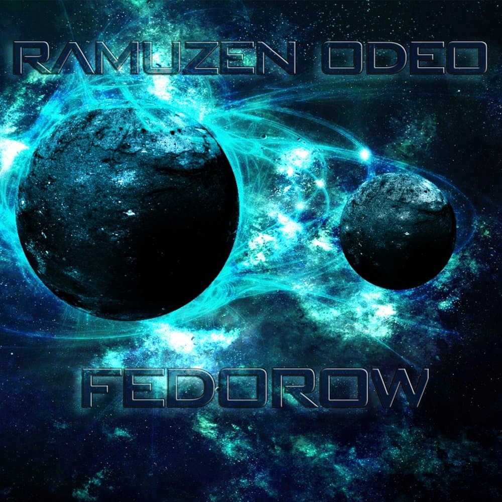 Fedorow, Ramuzen Odeo