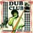 Dub Club