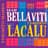 Sean Bellaviti & Conjunto Lacalu