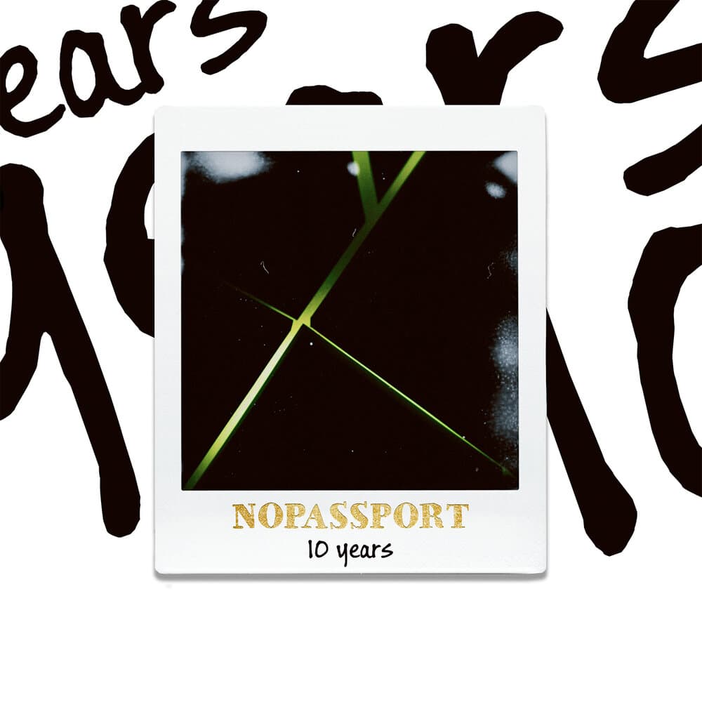 NOPASSPORT 10 years
