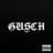 Gusch