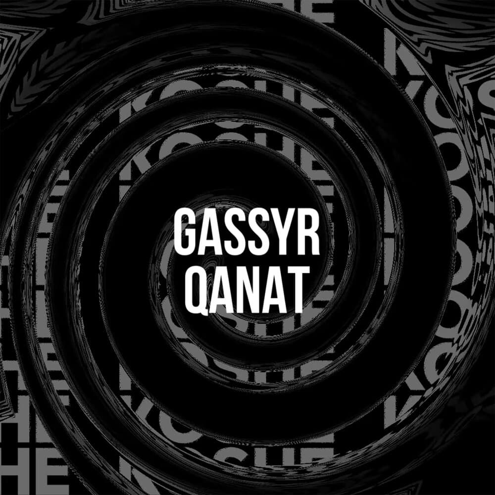 Gassyr & Qanat