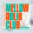 Mellow Adlib Club