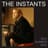 The Instants