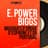 E. Power Biggs