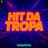 Hit da Tropa