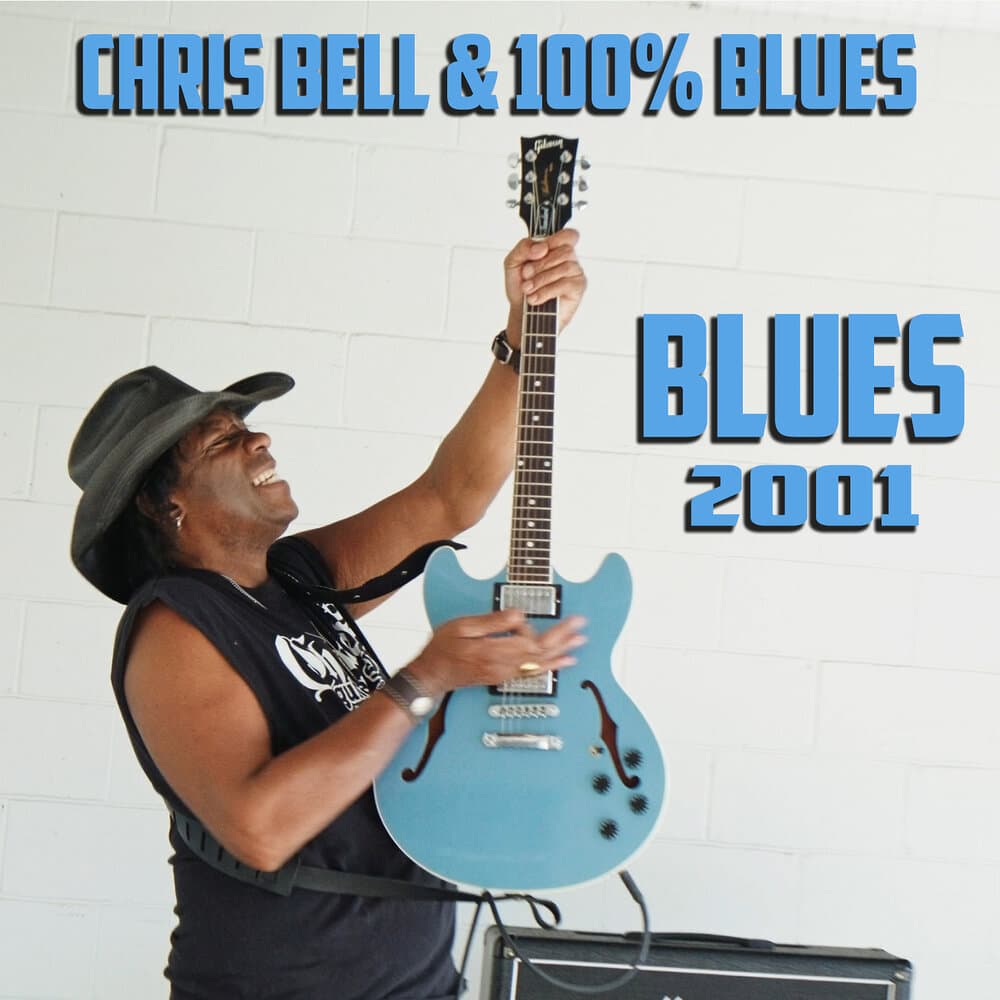Chris Bell & 100% Blues
