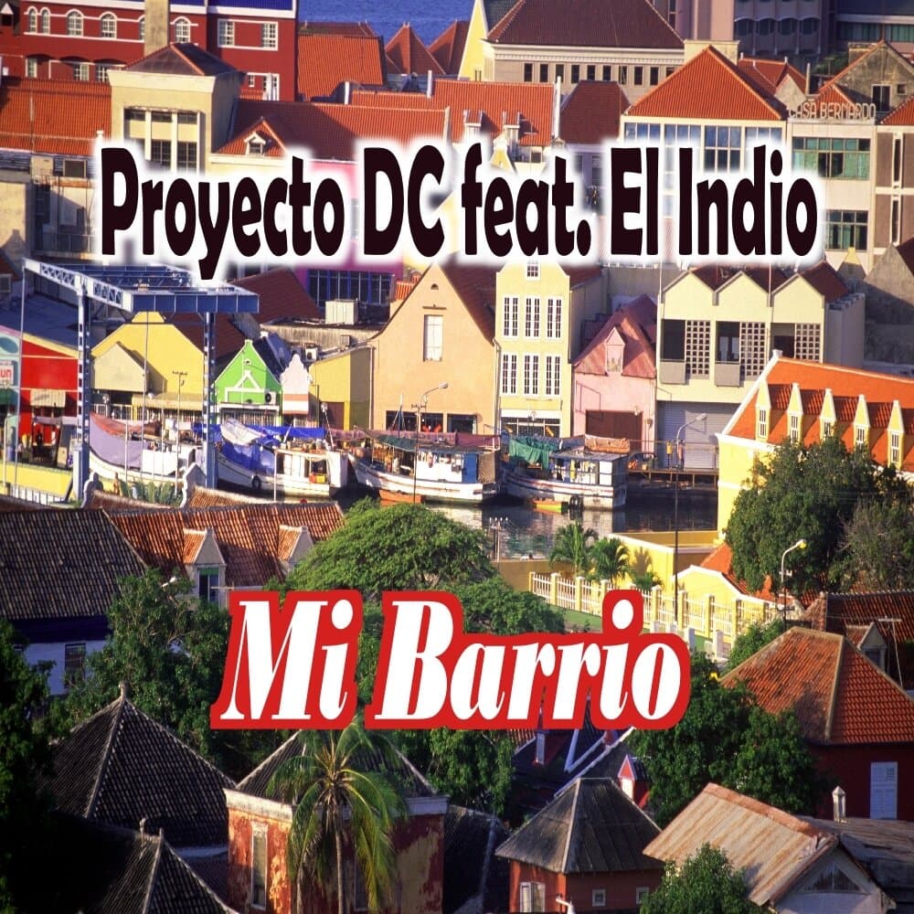 Proyecto DC feat. El Indio
