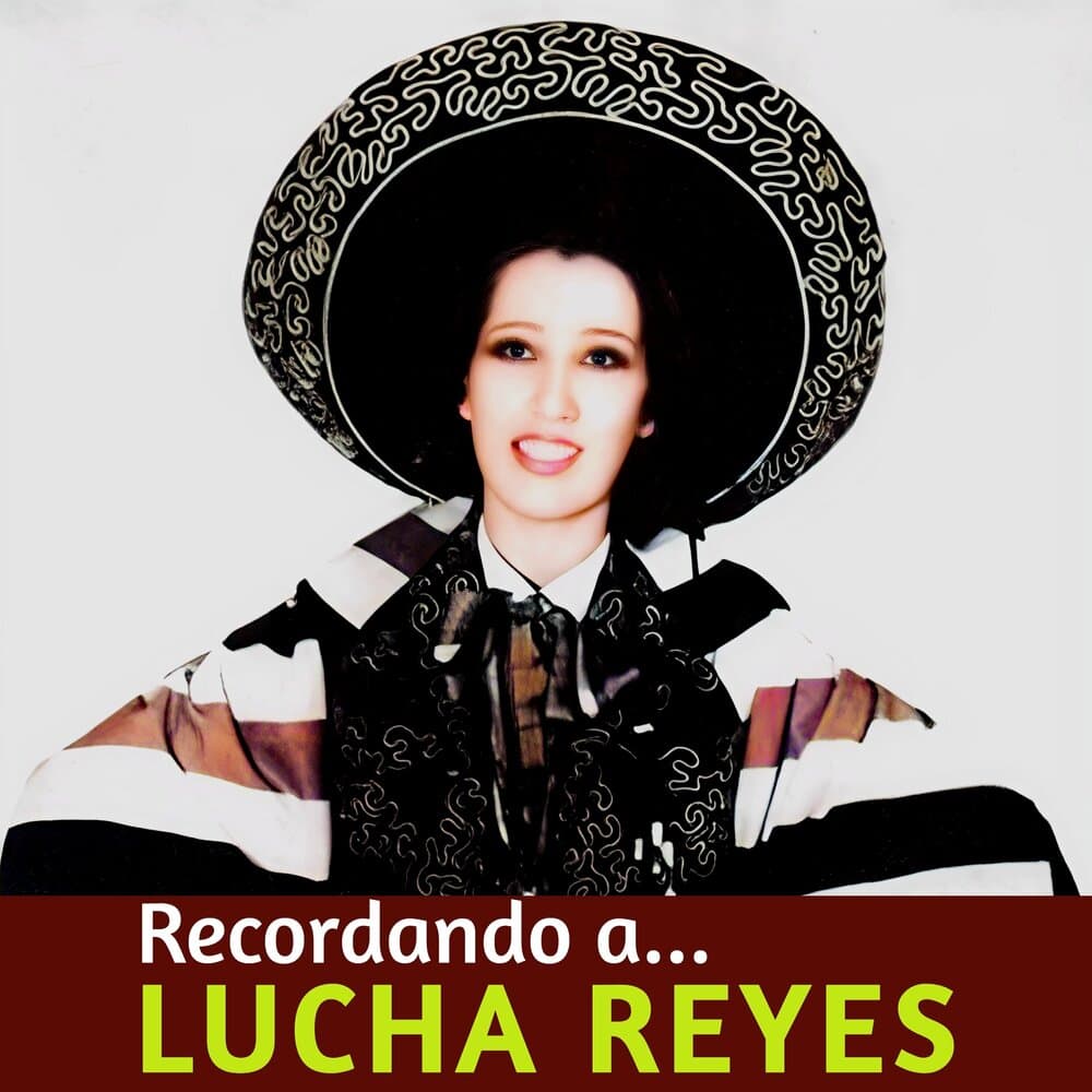 Lucha Reyes