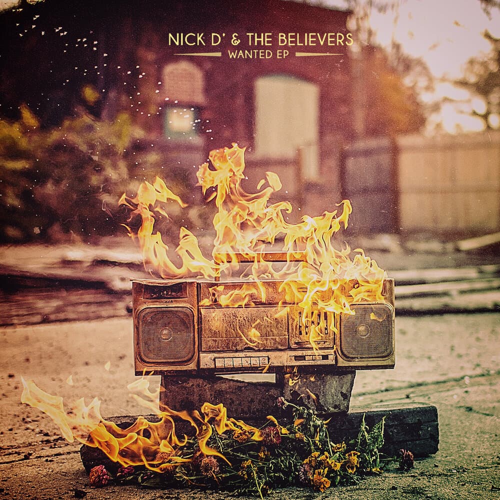 Nick D' & the Believers