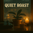 Quiet Roast