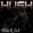 Hush