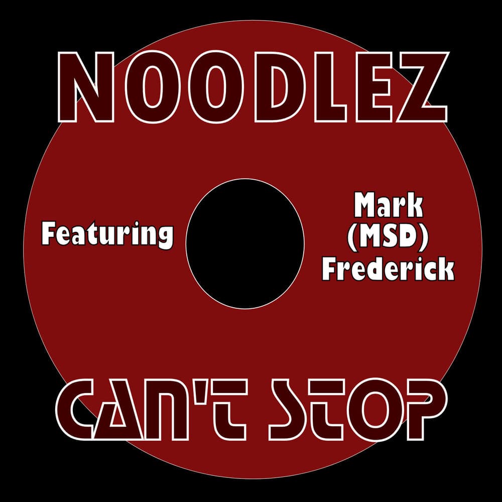 Noodlez feat. Mark (MSD) Frederick