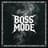 Boss Mode