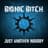 Bionic Bitch
