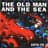 The Old Man And The Sea