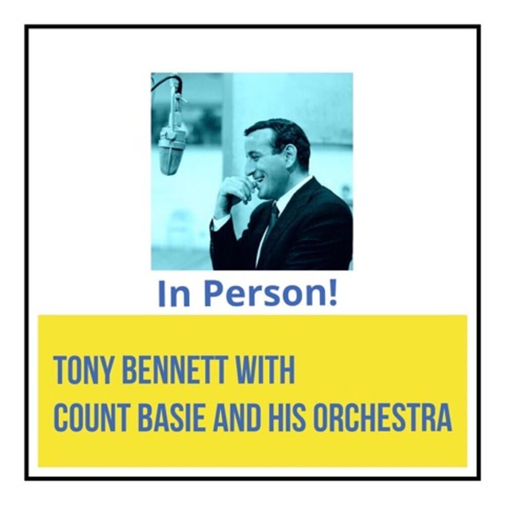 Tony Bennett with Count Basie and His Orchestra