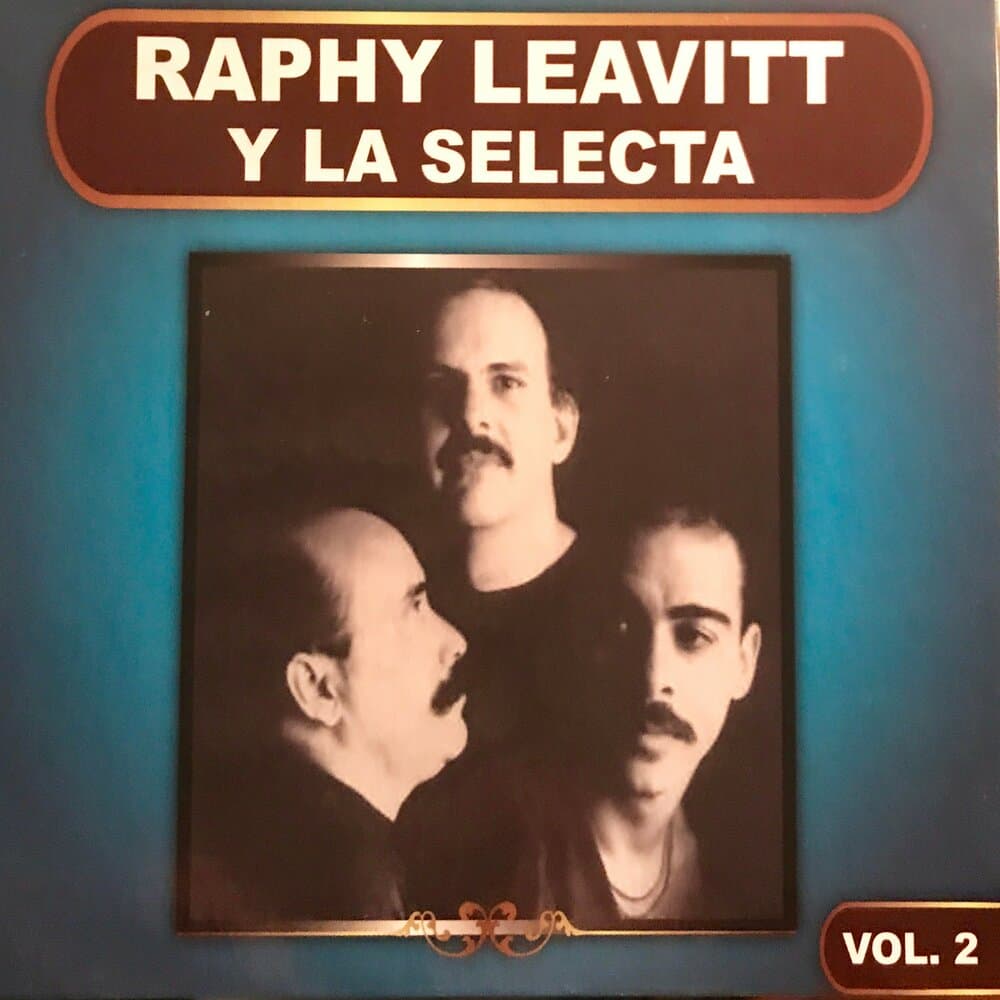Raphy Leavitt y La Selecta