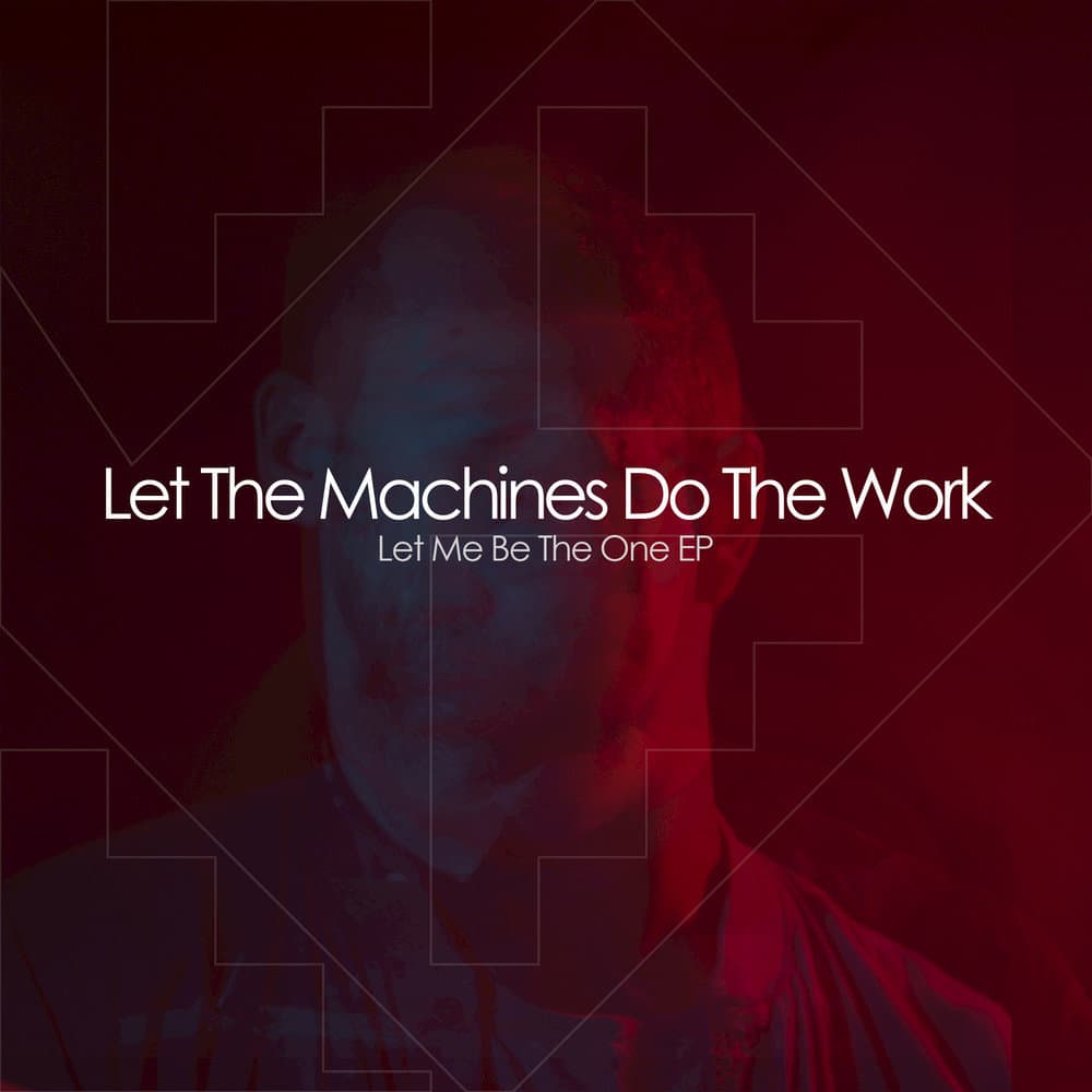 Let The Machines Do The Work