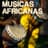 Musicas Africanas Grupo