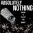 Absolutely Nothing
