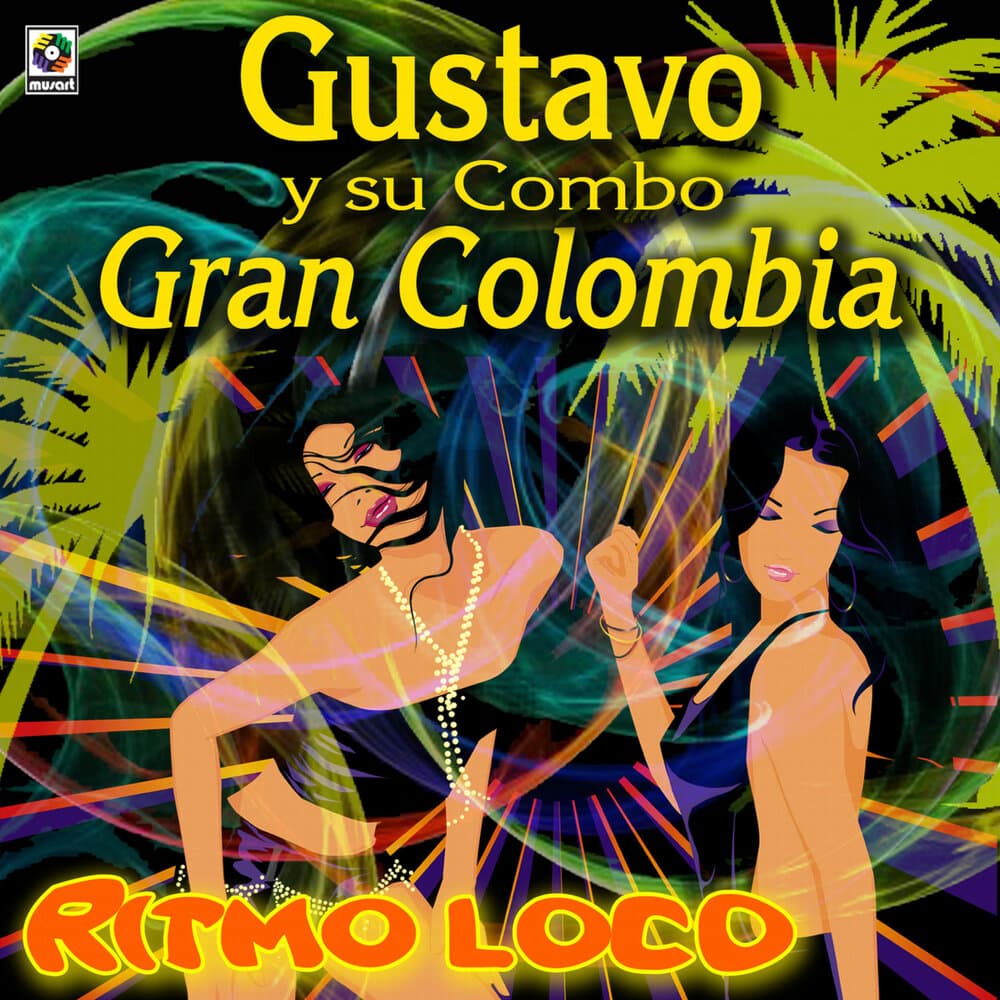 Gustavo Y Su Combo Gran Colombia