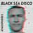 Black Sea Disco