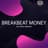 Breakbeat Money