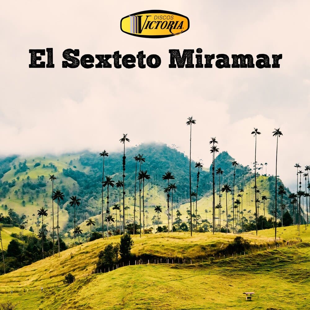 El Sexteto Miramar