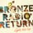 Bronze Radio Return