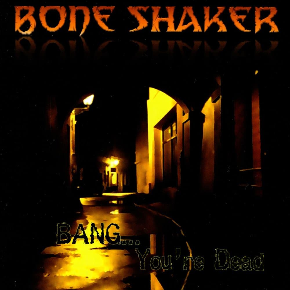 BONE SHAKER