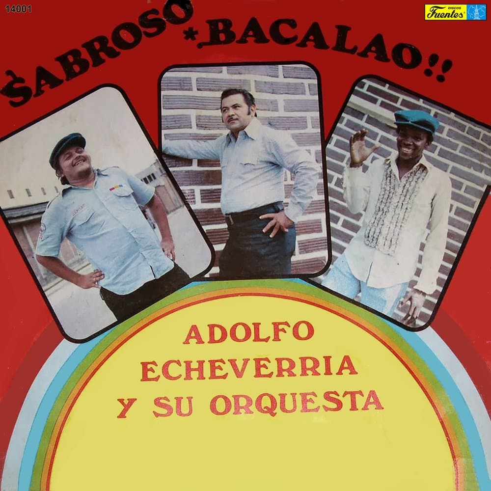 Adolfo Echeverria y Su Conjunto