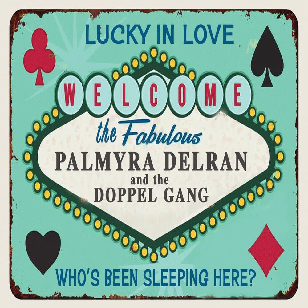 Palmyra Delran and the Doppel Gang