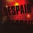Despair