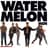 Watermelon Men