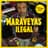 Maraveyas Ilegàl