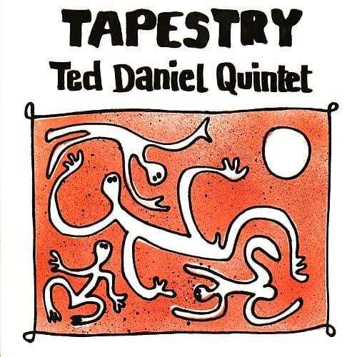 Ted Daniel Quintet