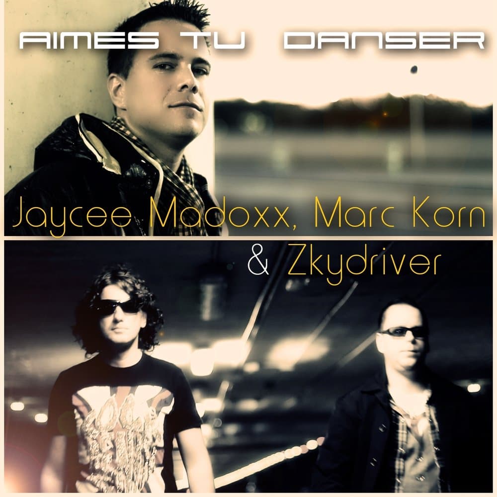 Jaycee Madoxx, Marc Korn, Zkydriver