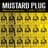 Mustard Plug