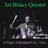 Art Blakey Quintet