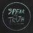 Speak The Truth… Even If Your Voice Shakes