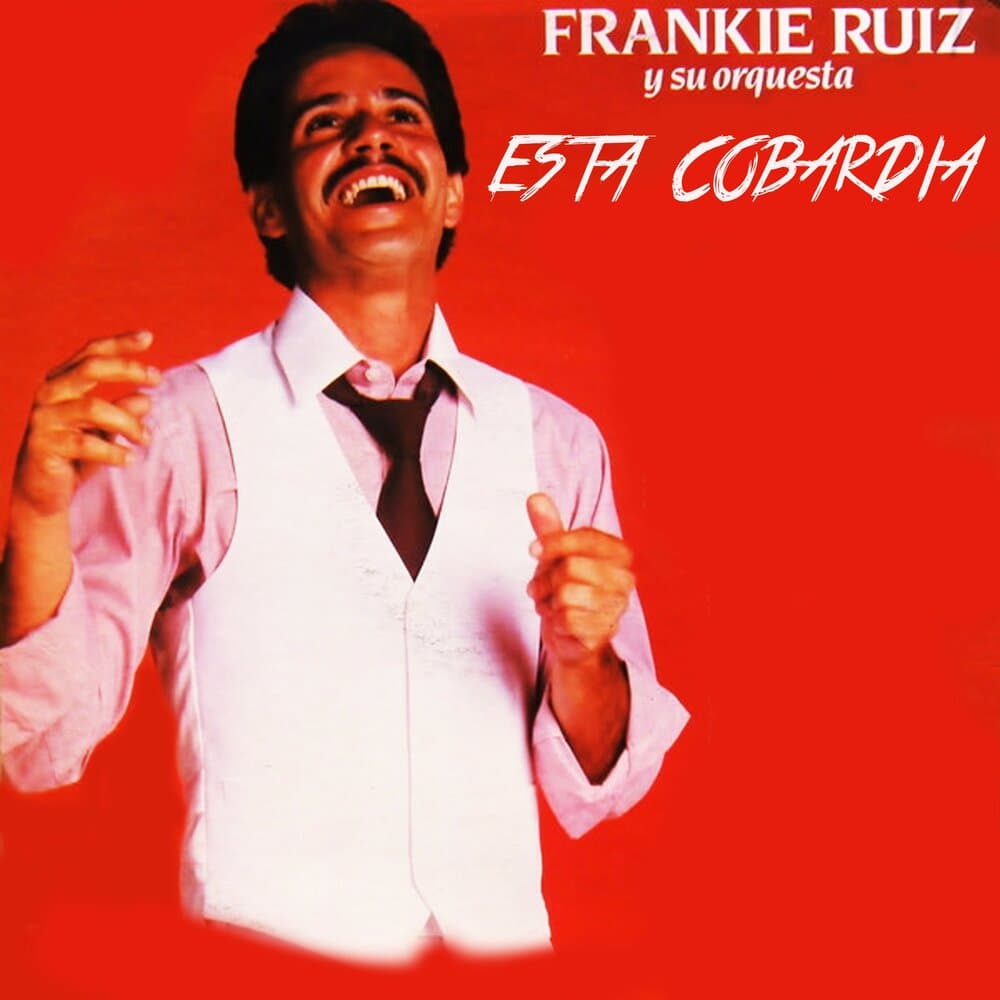 Frankie Ruiz y Su Orquesta