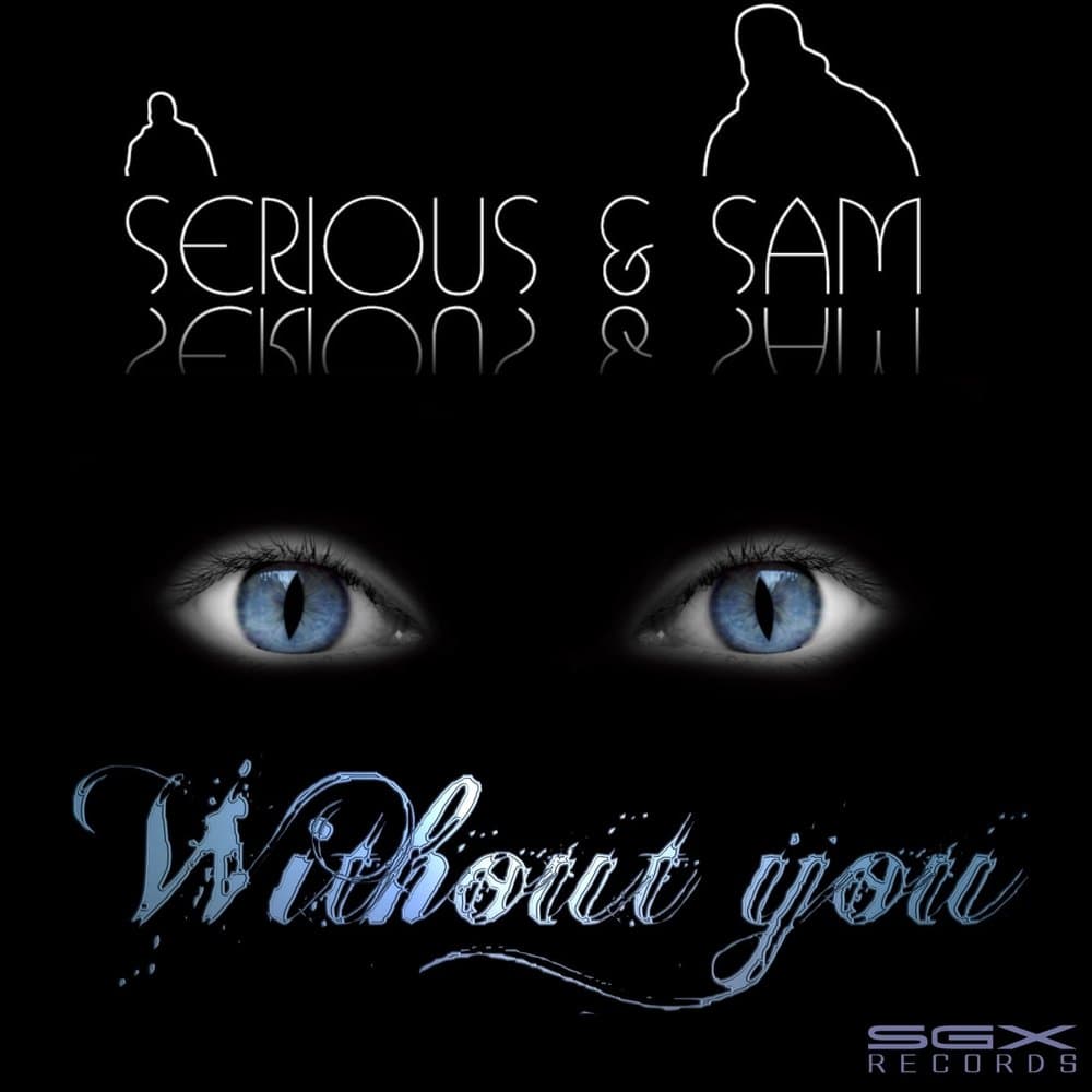Serious & Sam